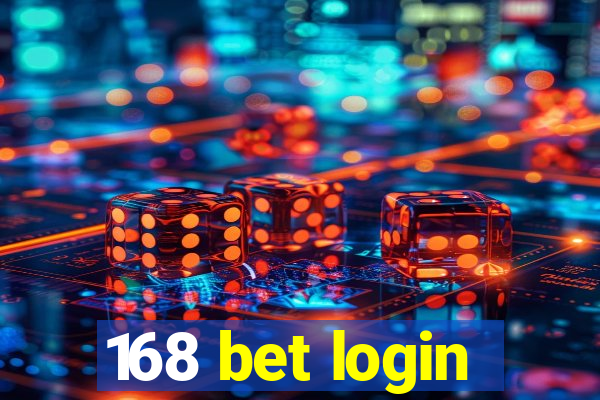 168 bet login